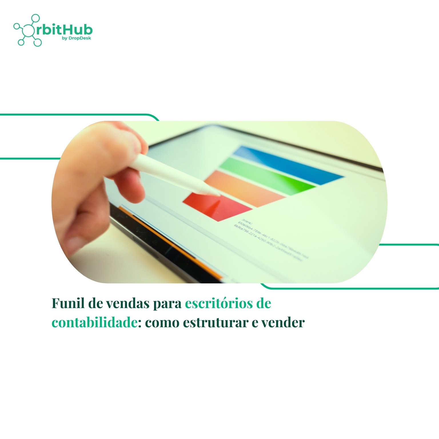 Funil de vendas para escritórios de contabilidade: como estruturar e vender